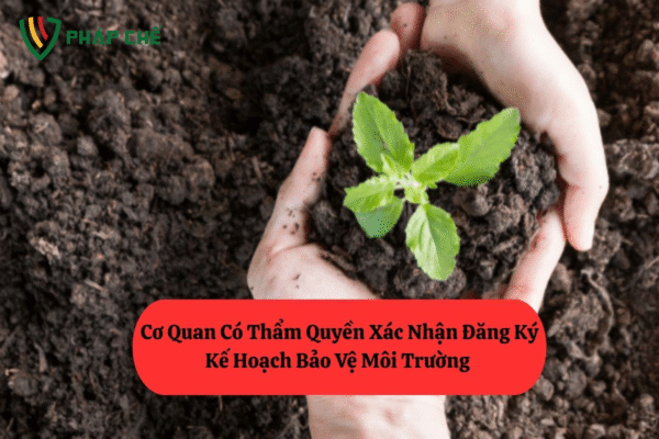 đăng ký kế hoạch bảo vệ môi trường