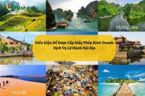 Giấy Phép Kinh Doanh Lữ Hành Nội Địa
