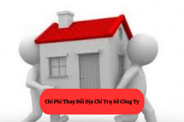 chi phí thủ tục Thay Đổi Địa Chỉ Trụ Sở Công Ty