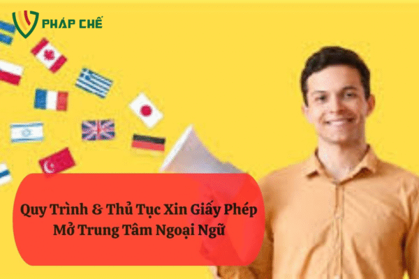 dịch vụ xin giấy phép mở trung tâm ngoại ngữ