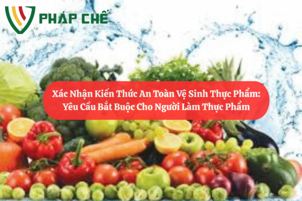 7.1xac nhan kien thuc an toan ve sinh thuc pham