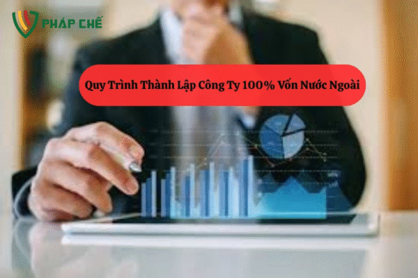 Công Ty 100 Vốn Nước Ngoài
