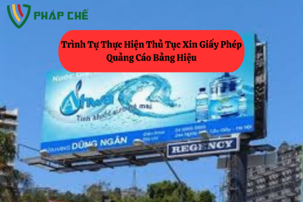 Thủ Tục Xin Giấy Phép Quảng Cáo Bảng Hiệu