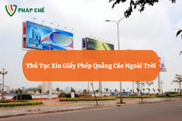 Giấy Phép Quảng Cáo Ngoài Trời