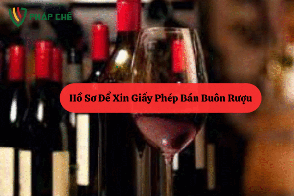 Giấy Phép Bán Buôn Rượu