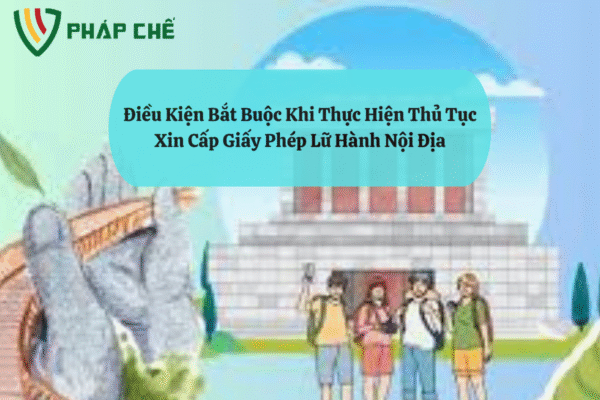 thủ tục xin cấp giấy phép lữ hành nội địa