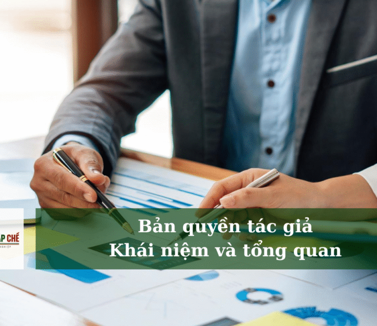 Bản Quyền Tác Giả – Khái Niệm và Tổng Quan