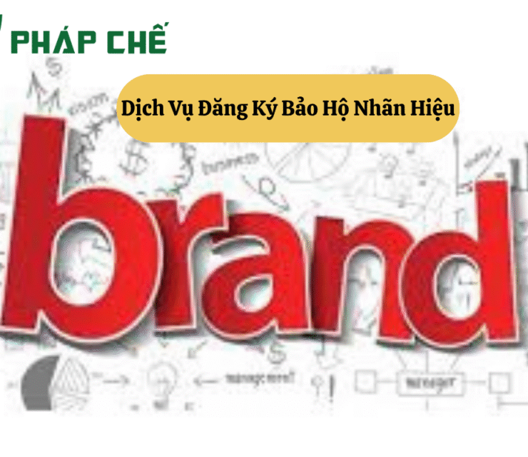 Dịch Vụ Đăng Ký Bảo Hộ Nhãn Hiệu