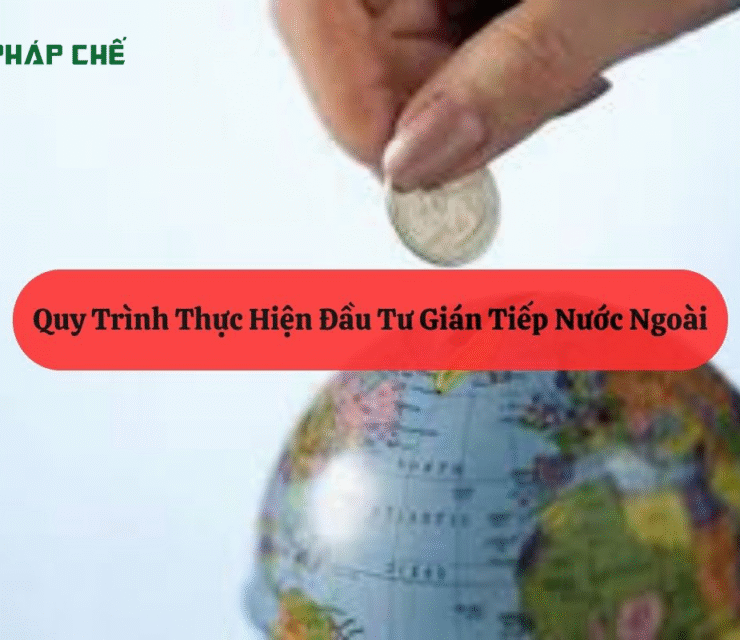 ĐẦU TƯ GIÁN TIẾP NƯỚC NGOÀI (FII/FPI): KHÁI NIỆM, ĐẶC ĐIỂM, VAI TRÒ VÀ CÁCH PHÂN BIỆT VỚI FDI – GÓC NHÌN CHUYÊN SÂU TỪ TEAM DỊCH VỤ PHÁP CHẾ-LUẬT THIÊN MÃ