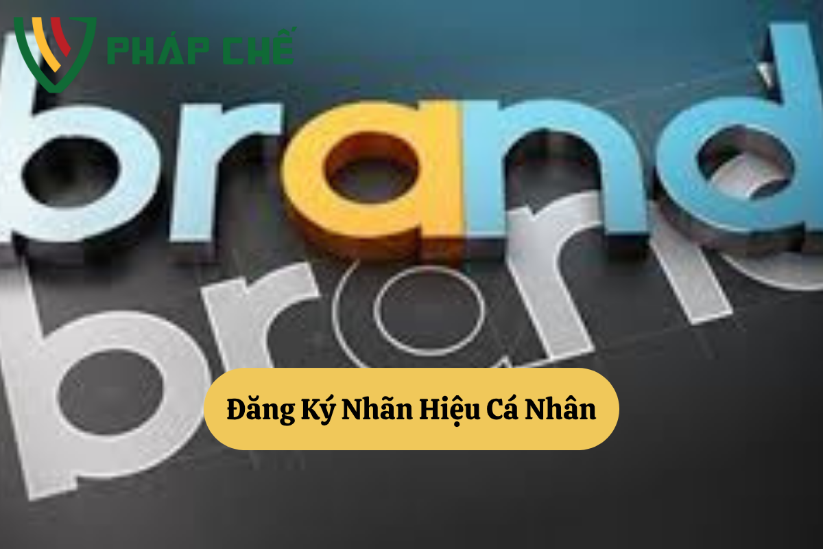 Đăng Ký Nhãn Hiệu Cá Nhân: Bảo Vệ Dấu Ấn Riêng Của Bạn Trong Thế Giới S