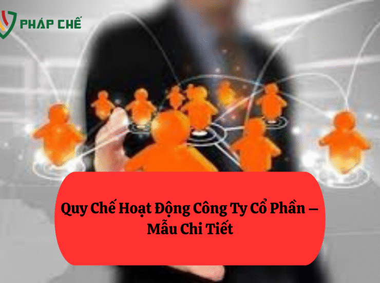 Quy Chế Hoạt Động Của Công Ty Cổ Phần – Giảm Tranh Chấp
