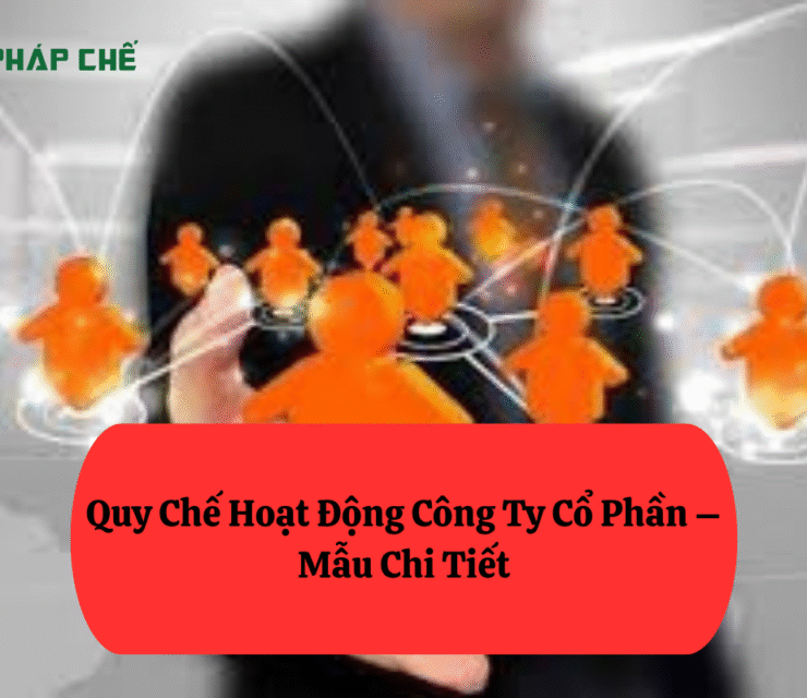 Quy Chế Hoạt Động Của Công Ty Cổ Phần – Giảm Tranh Chấp