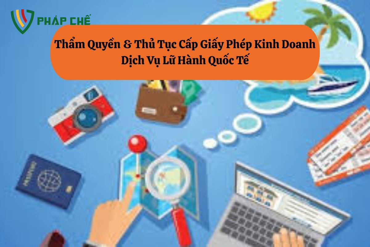 Dịch Vụ Làm Giấy Phép Lữ Hành Quốc Tế: Hướng Dẫn & Hỗ Trợ Toàn Diện 17 Dịch Vụ Làm Giấy Phép Lữ Hành Quốc Tế: Hướng Dẫn & Hỗ Trợ Toàn Diện