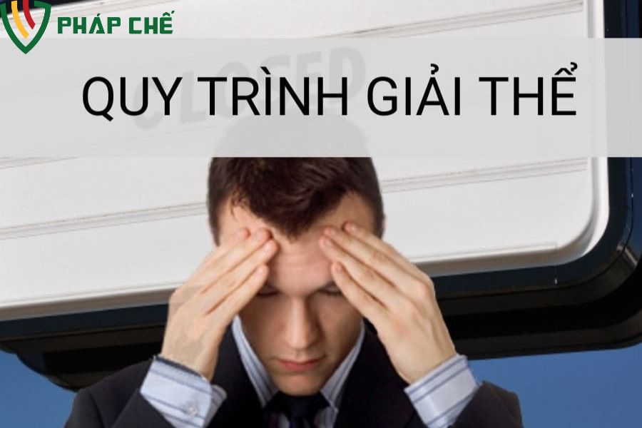 Quy Trình Giải Thể Doanh Nghiệp: Hướng Dẫn Toàn Diện Và Những Lưu Ý 1 Quy Trình Giải Thể Doanh Nghiệp: Hướng Dẫn Toàn Diện Và Những Lưu Ý